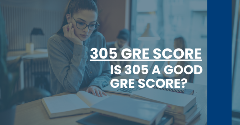 305 GRE Score Feature Image