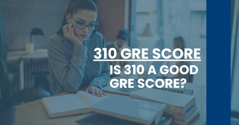 310 GRE Score Feature Image