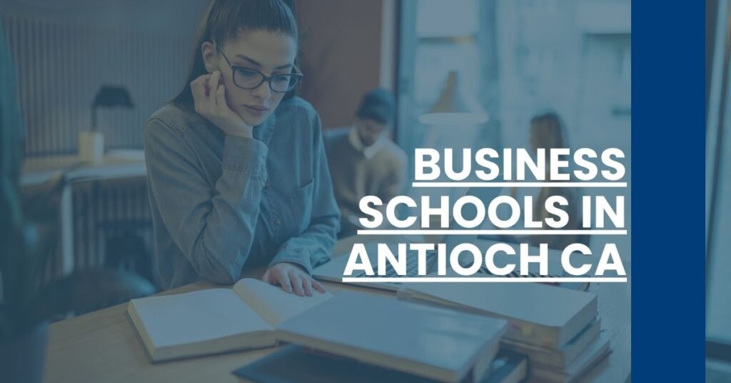 Business Schools in Antioch CA Feature Image