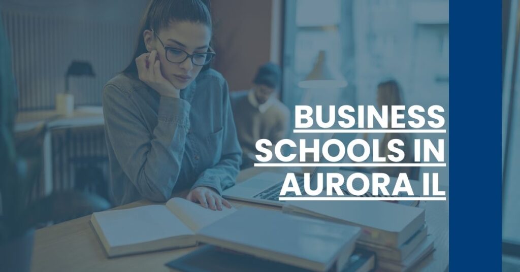 Business Schools in Aurora IL Feature Image