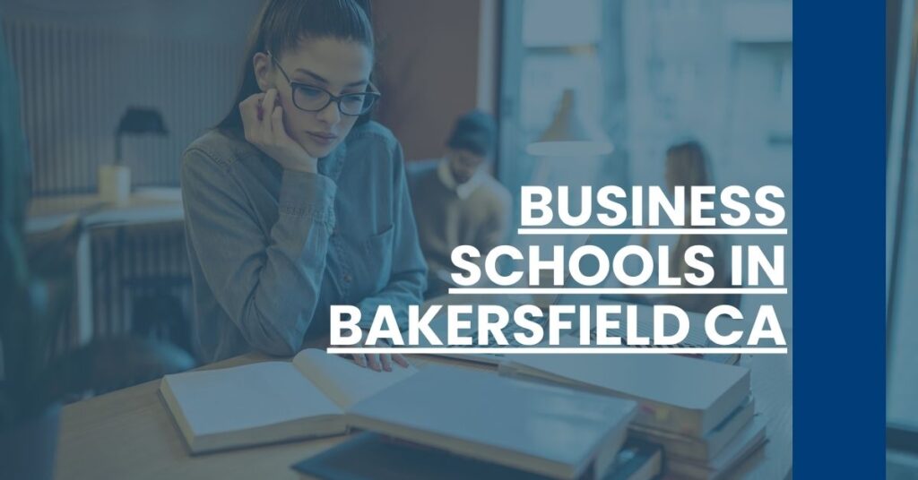 Business Schools in Bakersfield CA Feature Image