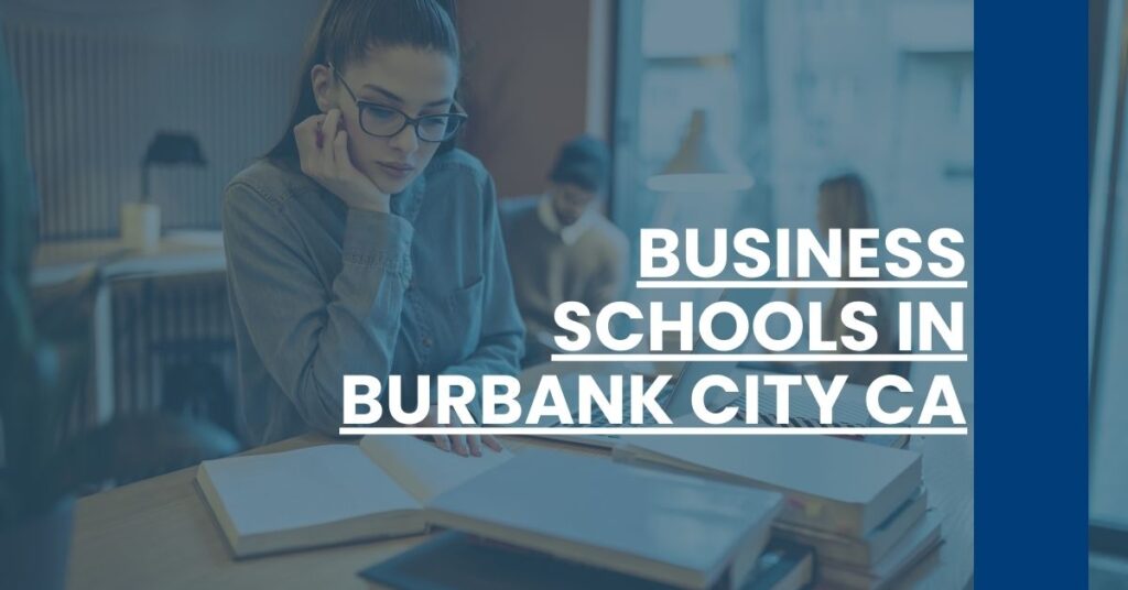 Business Schools in Burbank city CA Feature Image