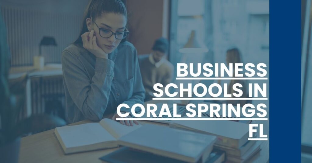 Business Business Schools in Coral Springs FL Feature ImageSchools in Coral Springs FL Feature Image