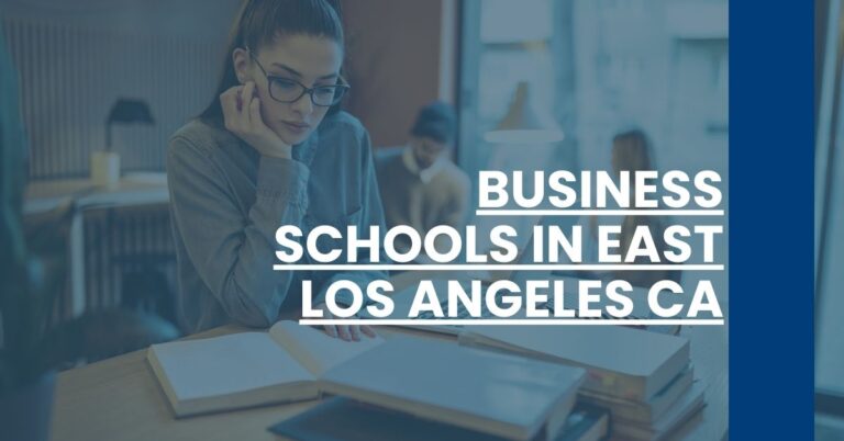 Business Schools in East Los Angeles CA Feature Image