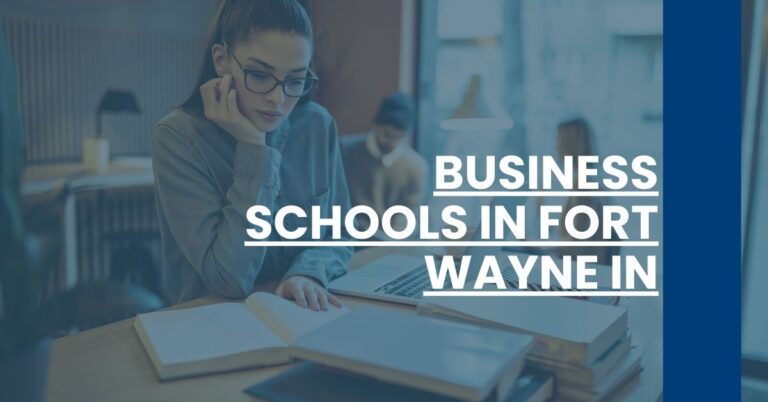 Business Schools in Fort Wayne IN Feature Image