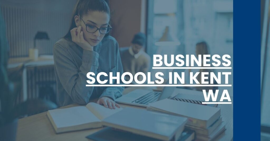 Business Schools in Kent WA Feature Image