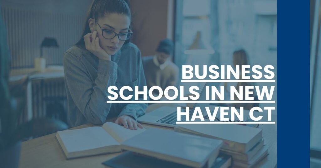 Business Schools in New Haven CT Feature Image