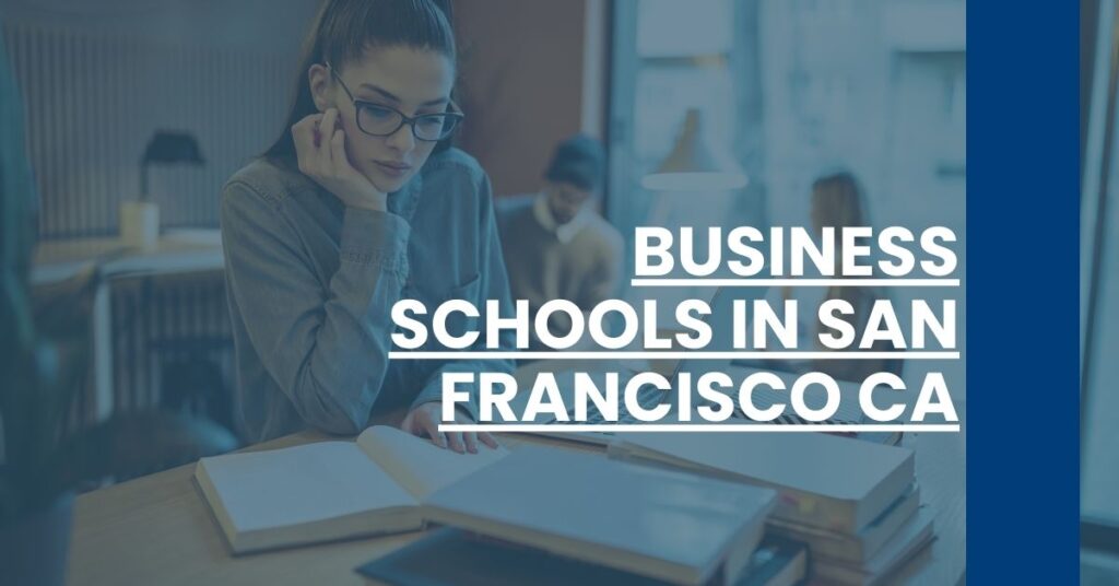 Business Schools in San Francisco CA Feature Image