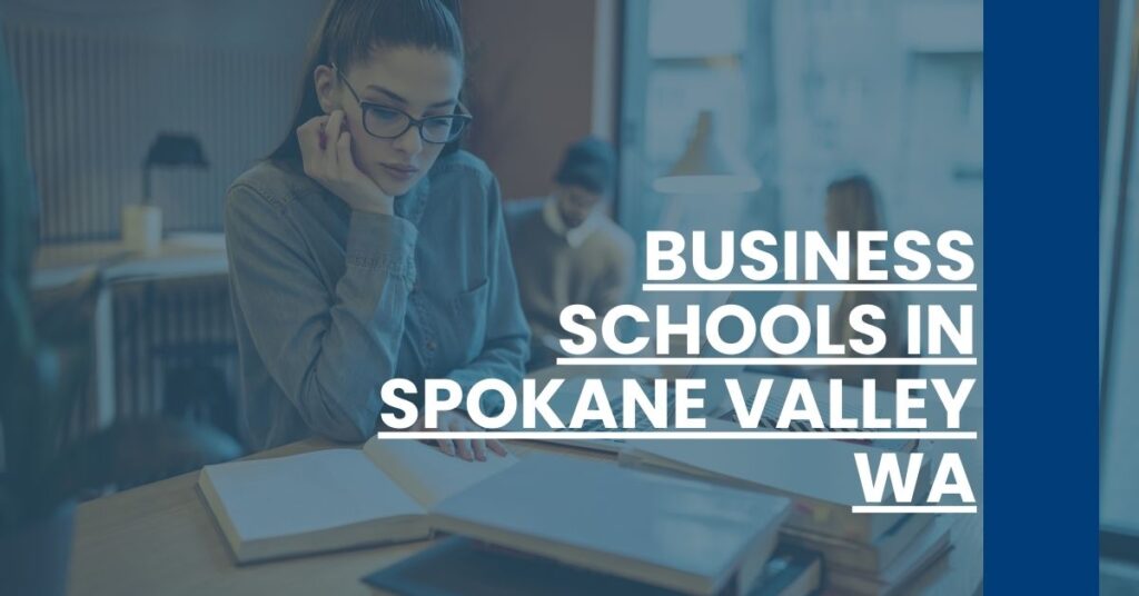 Business Schools in Spokane Valley WA Feature Image