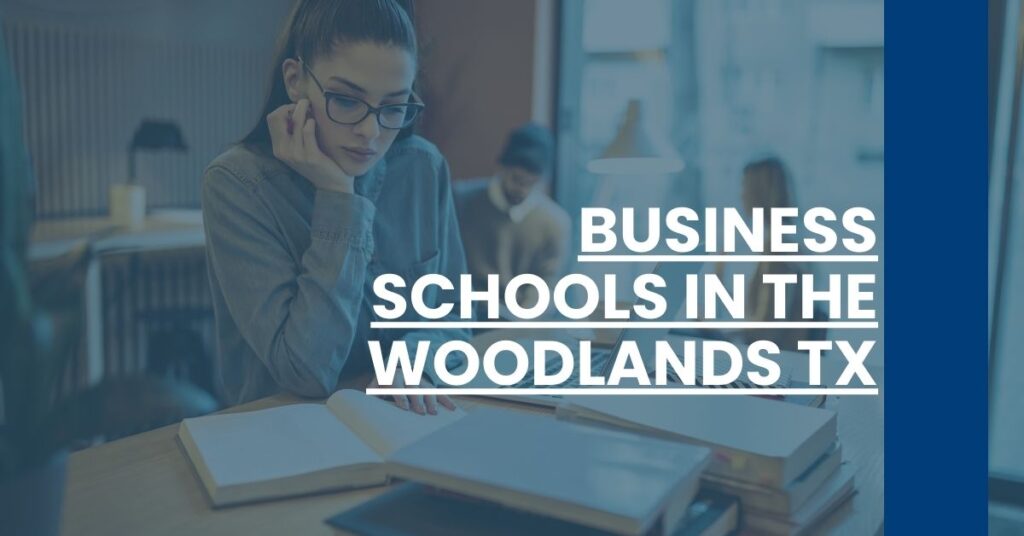 Business Schools in The Woodlands TX Feature Image