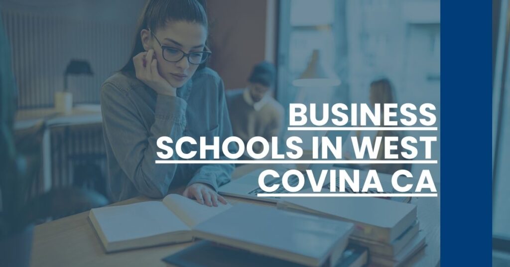 Business Schools in West Covina CA Feature Image