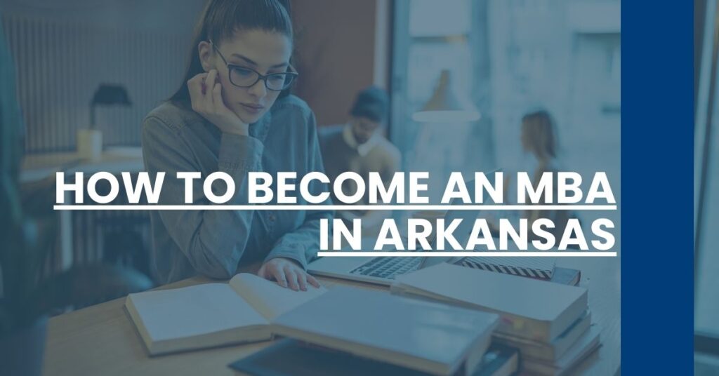 How to Become an MBA in Arkansas Feature Image