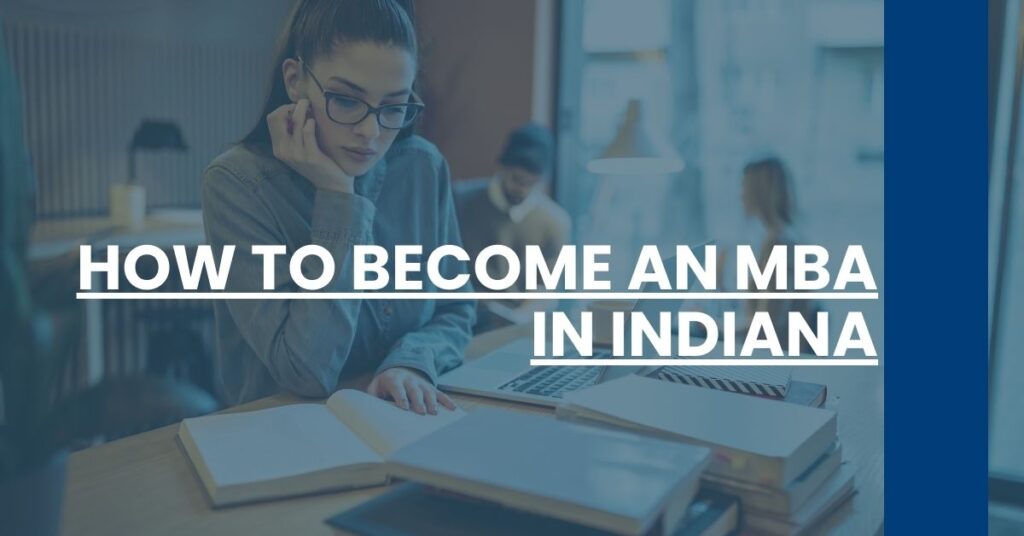 How to Become an MBA in Indiana Feature Image