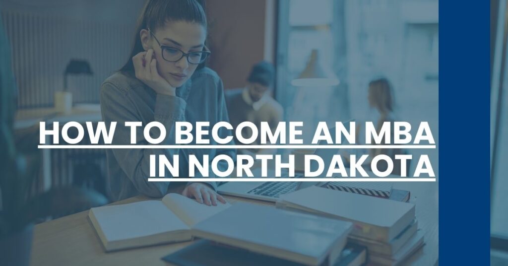 How to Become an MBA in North Dakota Feature Image