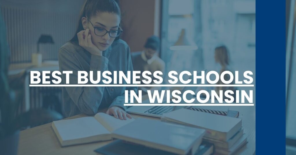 Best Business Schools In Wisconsin Feature Image