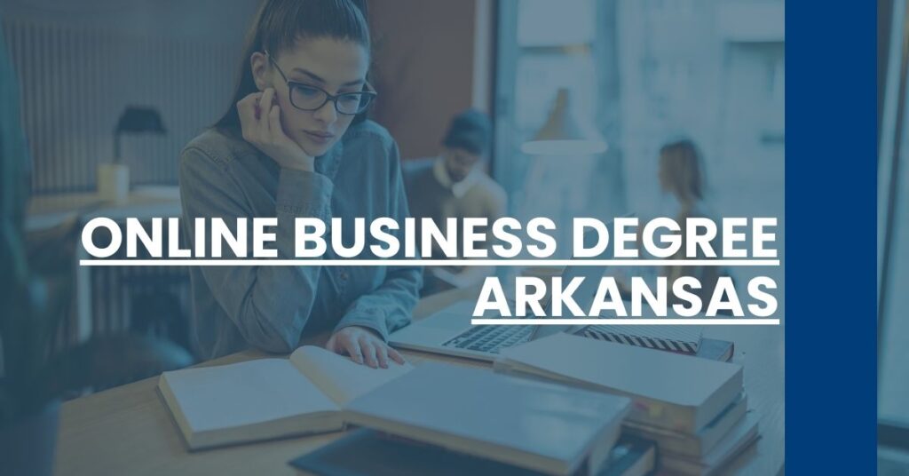 Online Business Degree Arkansas Feature Image