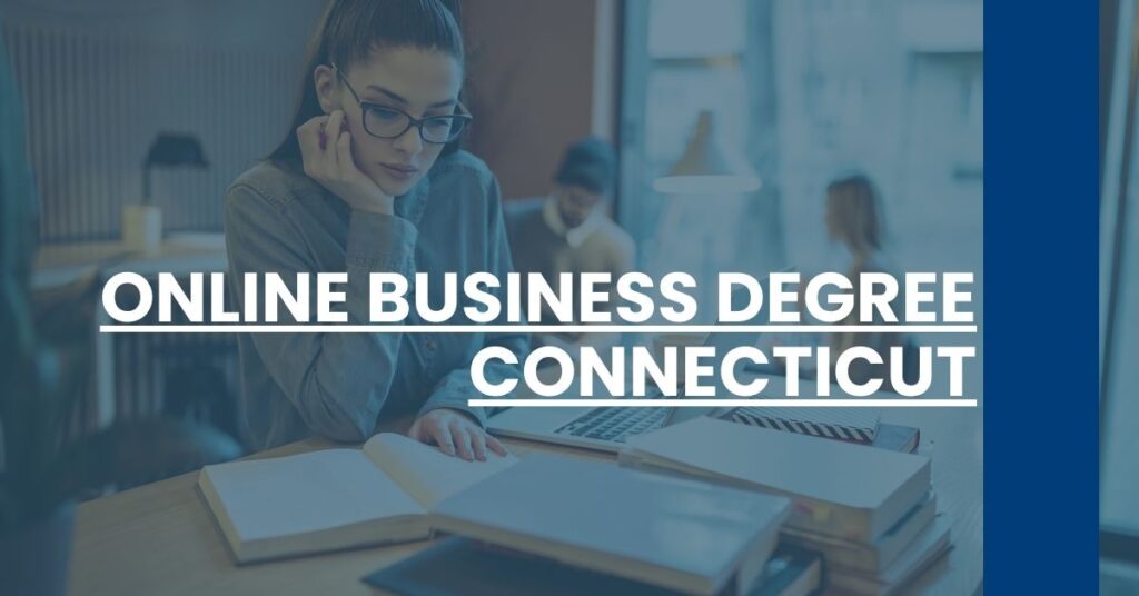 Online Business Degree Connecticut Feature Image